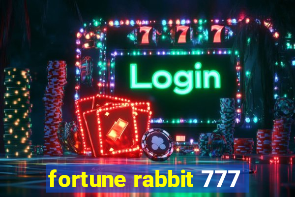 fortune rabbit 777